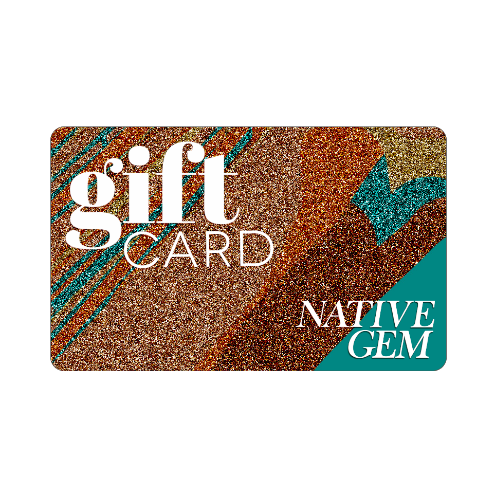 Native Gem E-Gift Card